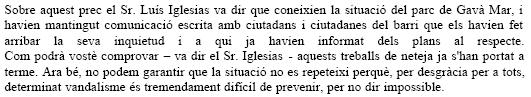 Resposta de l'Equip de Govern Municipal de l'Ajuntament de Gav&agrave; al prec de C's de Gav&agrave; on sol&middot;licitaven que s'eliminessin les pintades del parc infantil de Central Mar (30 d'Abril de 2008)